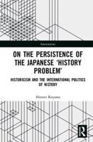 On the Persistence of the Japanese 'History Problem'