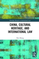 China, Cultural Heritage, and International Law