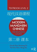 Modern Mandarin Chinese: The Routledge Course Textbook Level 2