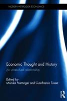 Economic Thought and History: An unresolved relationship