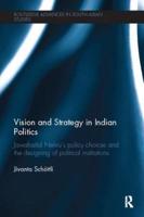 Vision and Strategy in Indian Politics