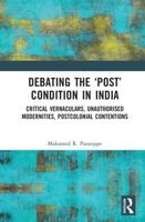 Debating the `Post' Condition in India