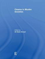 Cinema in Muslim Societies