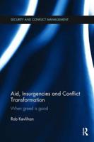 Aid, Insurgencies and Conflict Transformation