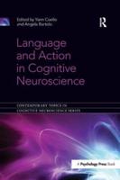 Language and Action in Cognitive Neuroscience