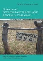 Outcomes of Post-2000 Fast Track Land Reform in Zimbabwe