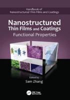 Nanostructured Thin Films and Coatings: Functional Properties