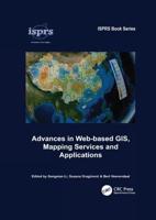 Advances in Web-Based GIS, Mapping Services and Applications