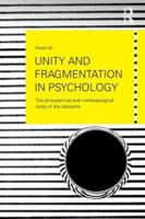 Unity and Fragmentation in Psychology