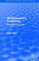 Shakespeare's Comedies: Explorations in Form