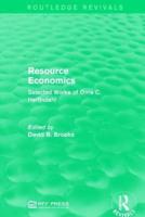 Resource Economics: Selected Works of Orris C. Herfindahl