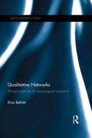 Qualitative Networks: Mixed methods in sociological research