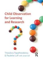 Child Observation for Learning and Research