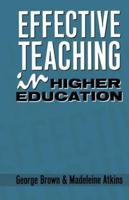 Effective Teaching in Higher Education