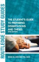 The Student's Guide to Preparing Dissertations and Theses