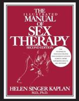The Illustrated Manual of Sex Therapy