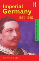 Imperial Germany, 1871-1918