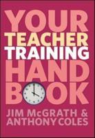 Your Teacher Training Handbook
