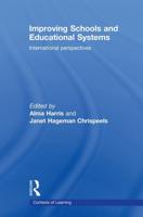 Improving Schools and Educational Systems: International Perspectives