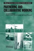 Partnering and Collaborative Working