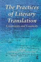 The Practices of Literary Translation