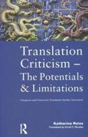 Translation Criticism, the Potentials and Limitations