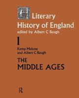 A Literary History of England. Volume 1 The Middle Ages (To 1500)