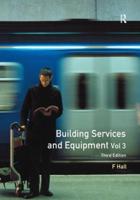 Building Services and Equipment. Volume 3