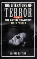 The Literature of Terror Vol. 1 Gothic Tradition