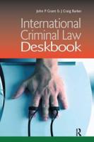 International Criminal Law Deskbook