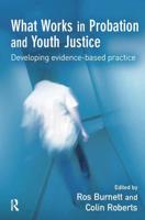 What Works in Probation and Youth Justice