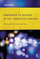 Companion Encyclopedia of Science in the Twentieth Century