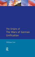The Origins of the Wars of German Unification