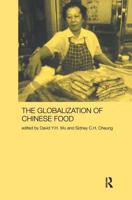 The Globalization of Chinese Food