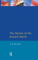 The Decline of the Ancient World