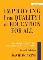 Improving the Quality of Education for All