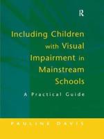 Including Children With Visual Impairment in Mainstream Schools