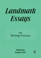Landmark Essays on Writing Process