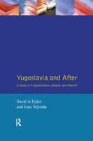 Yugoslavia and After