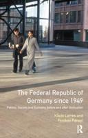 The Federal Republic of Germany Since 1949