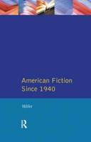 American Fiction Since 1940