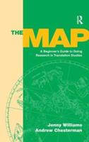 The Map: A Beginner's Guide to Doing Research in Translation Studies