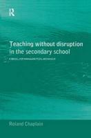 Teaching Without Disruption in Secondary Schools