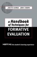 A Handbook of Techniques for Formative Evaluation: Mapping the Students' Learning Experience