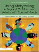 Using Storytelling to Support Children and Adults With Special Needs