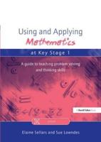 Using and Applying Mathematics at Key Stage 1