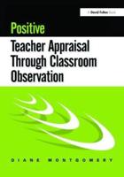 Positive Teacher Appraisal Through Classroom Observation