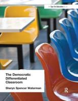 The Democratic Differentiated Classroom