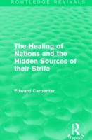 The Healing of Nations and the Hidden Sources of Their Strife