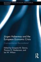Jürgen Habermas and the European Economic Crisis